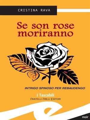 cover image of Se son rose moriranno